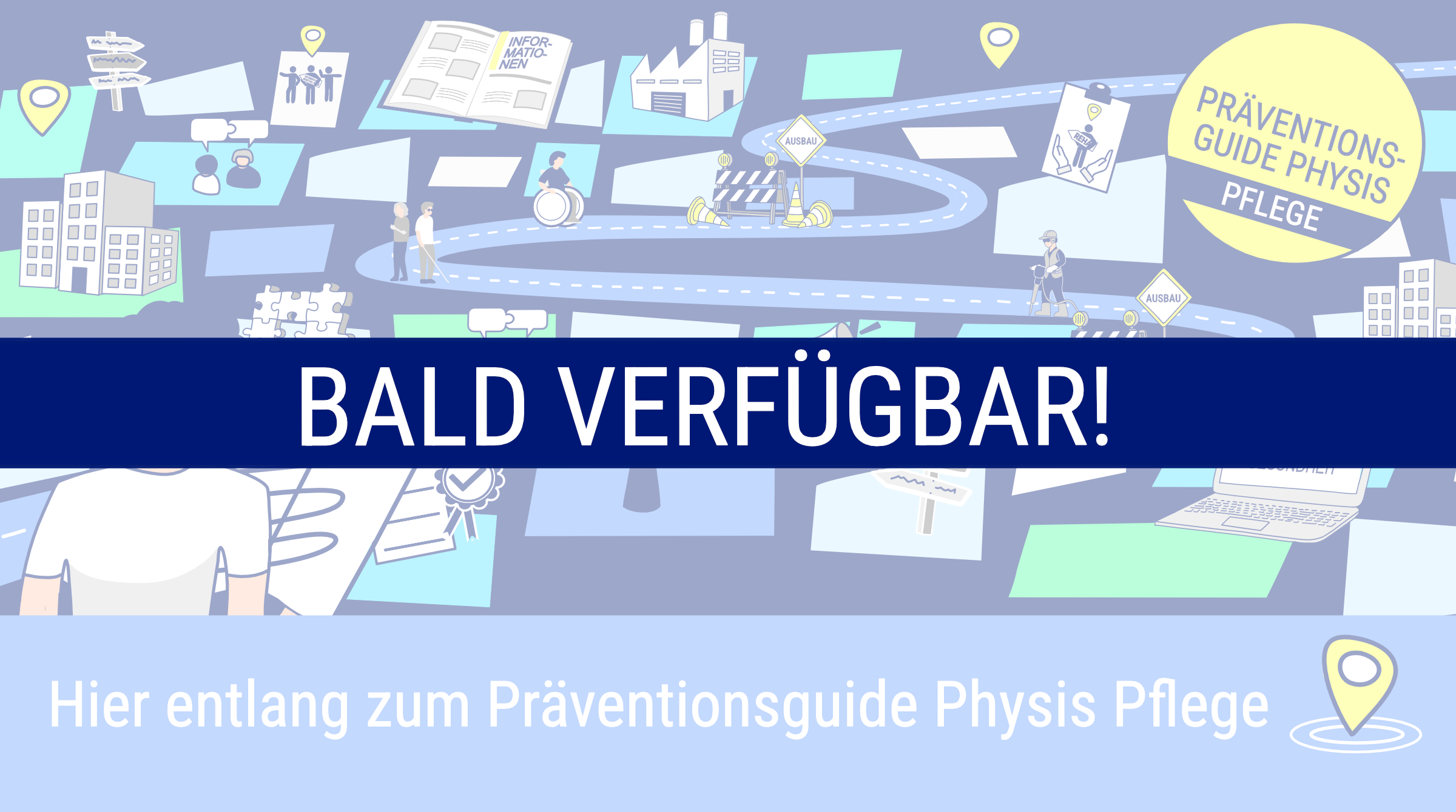 Bald verfügbar: Präventionsguide Physis für Pflege